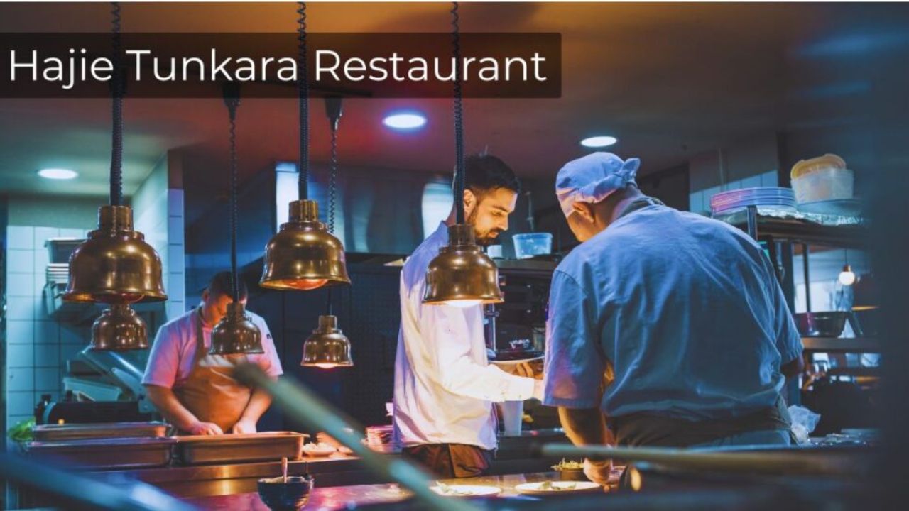 hajie tunkara restaurant